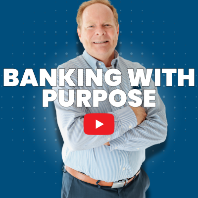 Banking With Purpose: A Message from Kevin Bolt