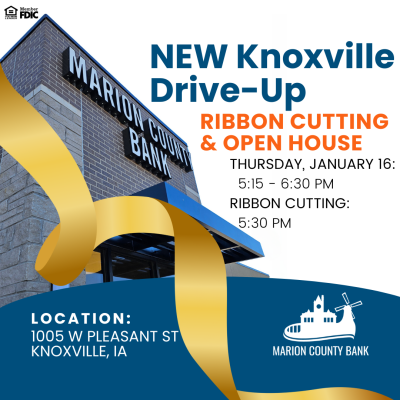 Join Us for Marion County Bank’s Ribbon Cutting & Open House in Knoxville!